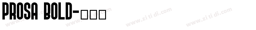 Prosa Bold字体转换